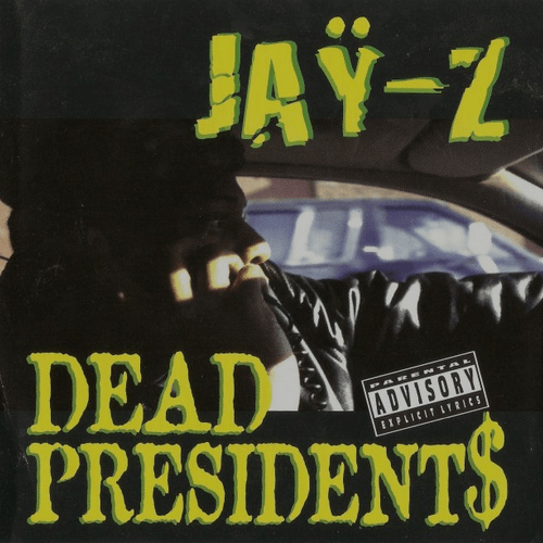 Jay-Z - Dead Presidents