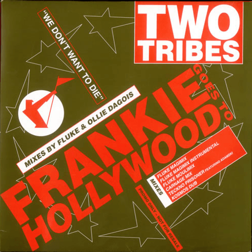 Frankie Goes to Hollywood - Two Tribes