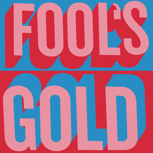 Fools Gold - Nadine