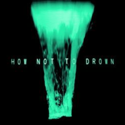 CHVRCHES - How Not to Drown (Ft. Robert Smith)