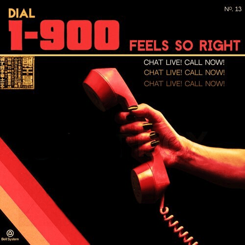 1-900 - FEEL SO RIGHT