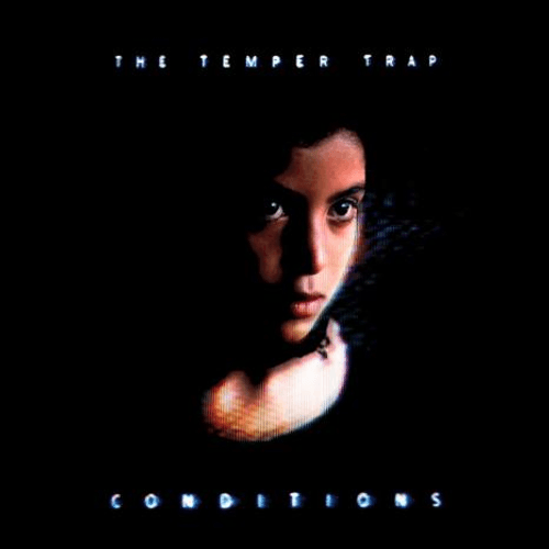 The Temper Trap - Down River