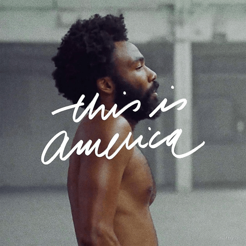 Childish Gambino - This Is America