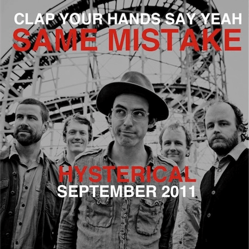 Clap Your Hands Say Yeah - Same Mistake