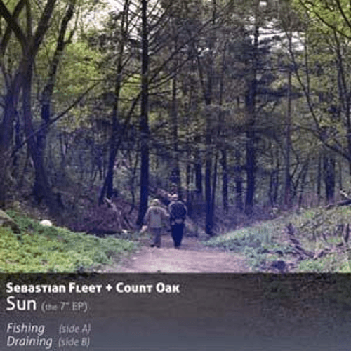 Sebastian Fleet + Count Oak - Draining
