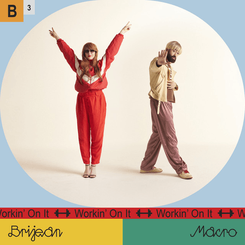 Brijean - Workin' On It