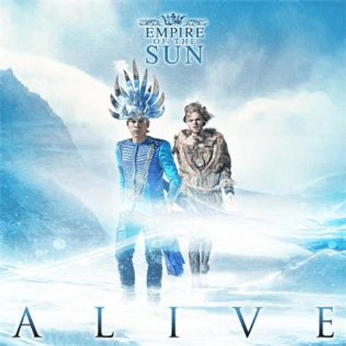 Empire of the Sun - Alive