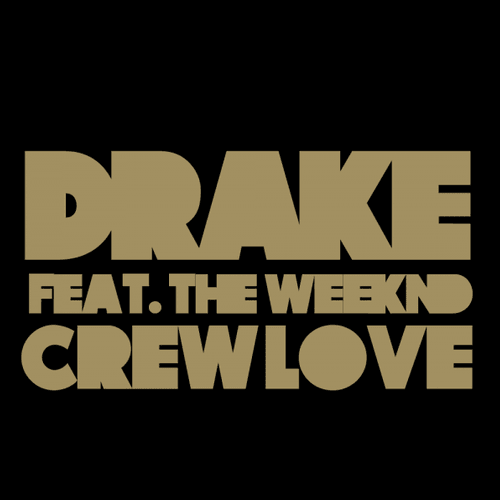 Drake - Crew Love Ft. The Weeknd (Love Thy Brother Remix)