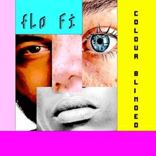 Flo Fi - Colour Blinded