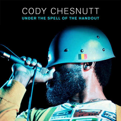 Cody ChesnuTT - Under The Spell Of The Handout