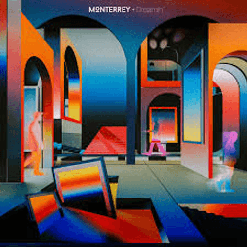 Monterrey - Dreamin'