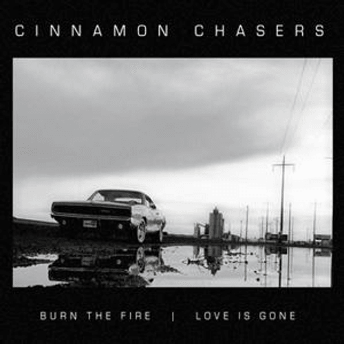 Cinnamon Chasers - Love Is Gone