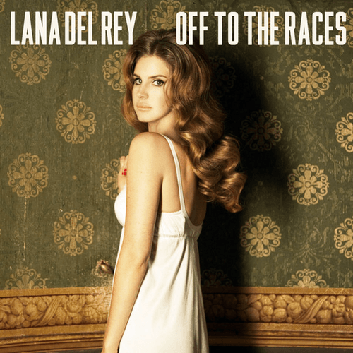 Lana Del Rey - Off To The Races