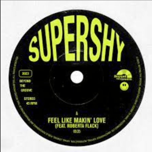 Supershy x Tom Misch - Feel Like Makin' Love (Ft. Roberta Flack)